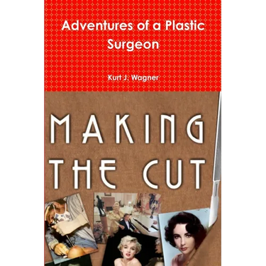 Adventures of a Plastic Surgeon