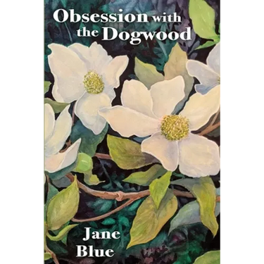 Obsession with the Dogwood