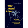 After Tragedy Strikes: Why Claims of Trauma and Loss Promote Public Outrage and Encourage Political Polarization