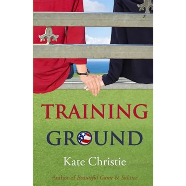 Training Ground: Book One of Girls of Summer