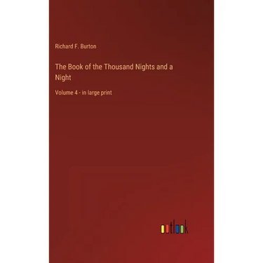 The Book of the Thousand Nights and a Night: Volume 4 - in large print