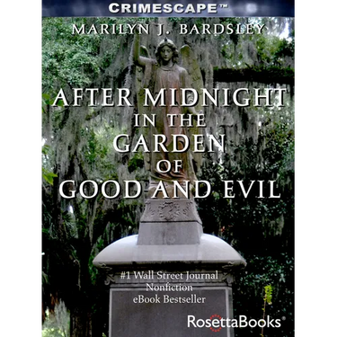 After Midnight in the Garden of Good and Evil