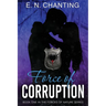 Force Of Corruption