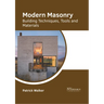 Modern Masonry: Building Techniques, Tools and Materials