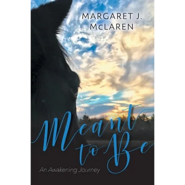 Meant To Be: An Awakening Journey