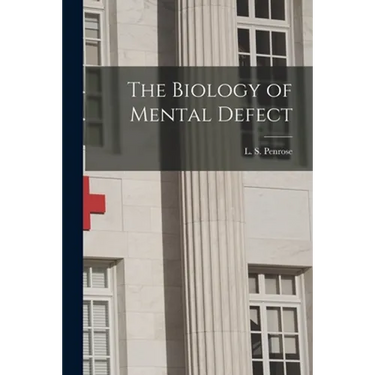 The Biology of Mental Defect