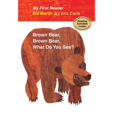 My First Reader Brown Bear, Brown Bear, What Do You See?