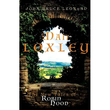 Man of Loxley: The New Tales of Robin Hood