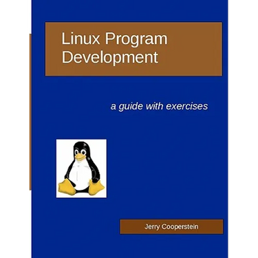 Linux Program Development: a guide with exercises