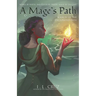 A Mage's Path