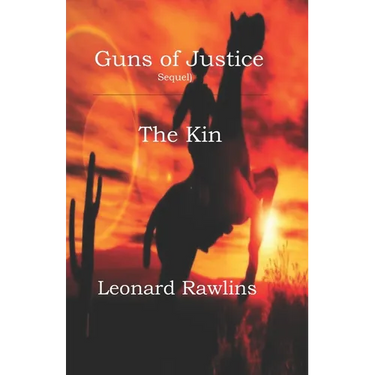 Guns of Justice: The Kin