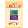 Basic Theology: A Popular Systematic Guide to Understanding Biblical Truth