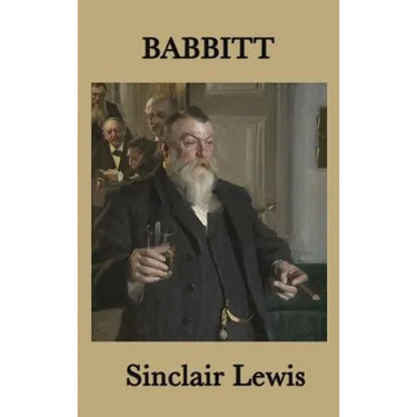 Babbitt: A Classic Satire of American Business and Conformity
