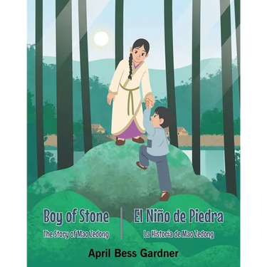 Boy Of Stone The Story of Mao Zedong: El Niño de Piedra La Historia de Mao Zedong