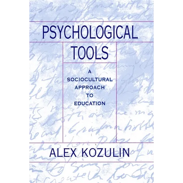 Psychological Tools: A Sociocultural Approach to Education
