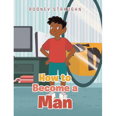 How To Become A Man
