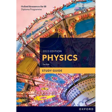 Ib Diploma Programme Physics 2023 Edition Study Guide