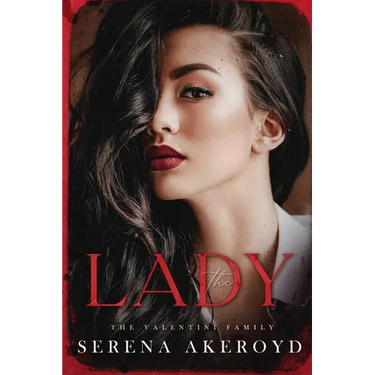 The Lady (The Valentini Family: Mafia Romance
