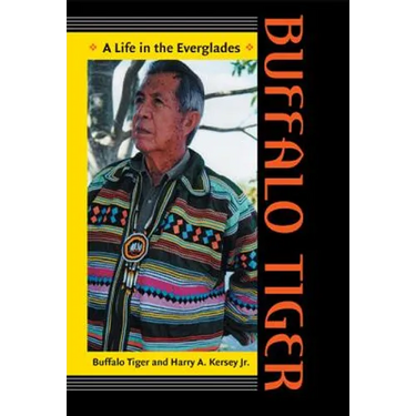 Buffalo Tiger: A Life in the Everglades