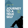 Journey to a True Self