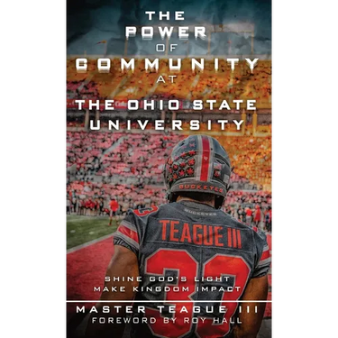 The Power Of Community At The Ohio State University: Shine Gods Light Make Kingdom Impact