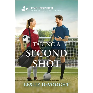 Taking a Second Shot: An Uplifting Inspirational Romance