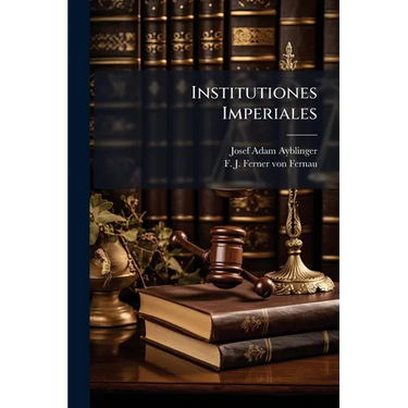 Institutiones Imperiales
