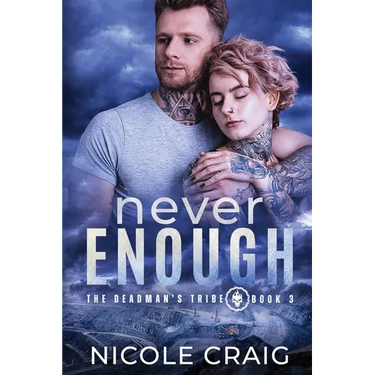 Never Enough