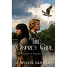 The Osprey Girl: A Lost Colony of Roanoke Island Novel