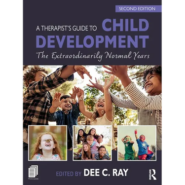 A Therapist's Guide to Child Development: The Extraordinarily Normal Years