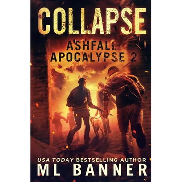 Collapse: An Apocalyptic Thriller