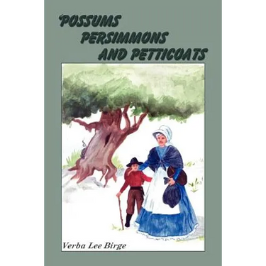 Possums, Persimmons and Petticoats