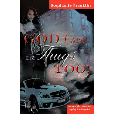 God Loves Thugs Too!