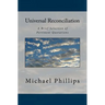 Universal Reconciliation: A Brief Selection of Pertinent Quotations