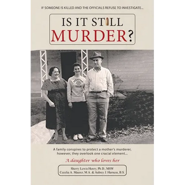 Is It Still Murder: A Daughter Who Loves her