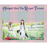 Abigail and the Royal Thread