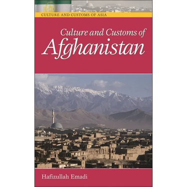 Culture and Customs of Afghanistan