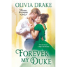 Forever My Duke: Unlikely Duchesses