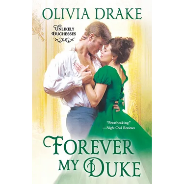 Forever My Duke: Unlikely Duchesses