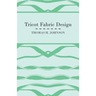 Tricot Fabric Design