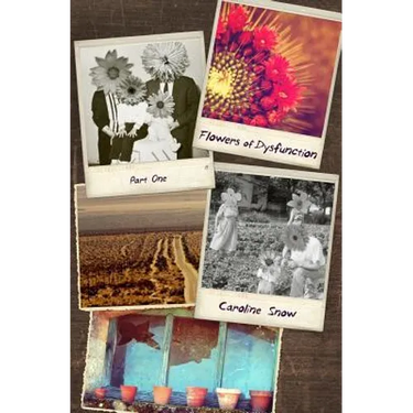 Flowers of Dysfunction, Part One