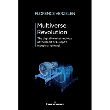 Multiverse Revolution: The digital twin technology at the heart of Europe's industrial renewal