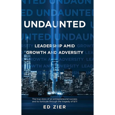 Undaunted: Leadership Amid Growth and Adversity