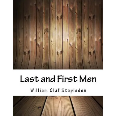 Last and First Men