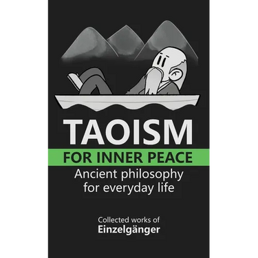 Taoism for Inner Peace: Ancient Philosophy for Everyday Life