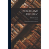 Public and Republic: Political Representation in America