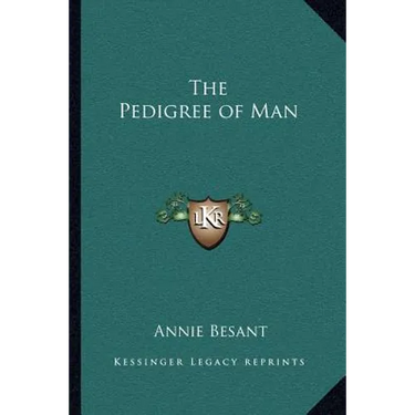 The Pedigree of Man