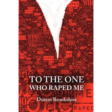 To the One Who Raped Me
