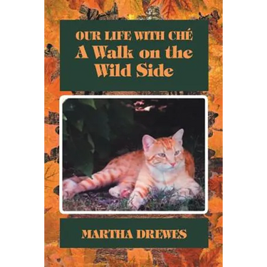 Our Life With Ché: A Walk on the Wild Side