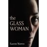 The Glass Woman
